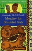Cover-Bild zum Titel 'Morality for Beautiful Girls' von 'Alexander McCall Smith'