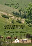 Cover-Bild zum Titel 'Altri ordini sociali, giuridici e politici. Un viaggio tra le comunanze agrarie umbre di Massa Martana, Viepri, Colpetrazzo, Mezzanelli e Bagnara' von 'Michele Ravaioli'