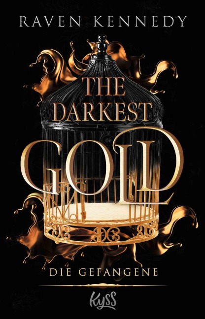 The Darkest Gold - Die Gefangene - Raven Kennedy