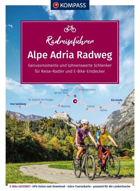 KOMPASS Radreiseführer Alpe Adria Radweg - Maria Strobl