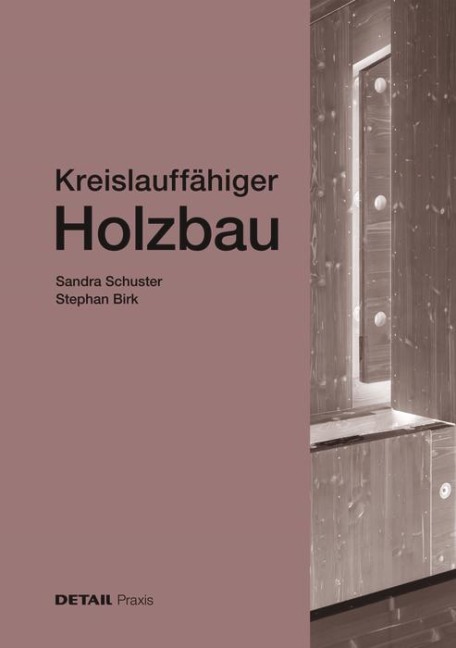 Kreislauffähiger Holzbau - 