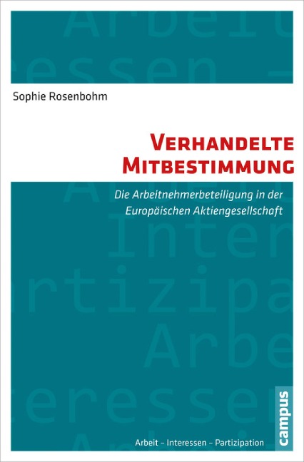 Verhandelte Mitbestimmung - Sophie Rosenbohm