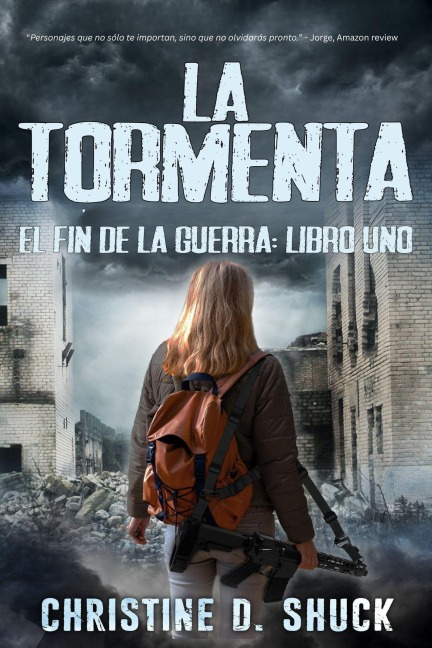 La Tormenta - Christine Shuck