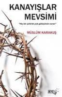 Kanayislar Mevsimi - Müslüm Karakus