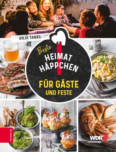 Heimathäppchen - Für Gäste und Feste - Anja Tanas