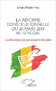 Cover-Bild zum Titel 'La réforme constitutionnelle du 20 mars 2016 au Sénégal' von 'Fall'