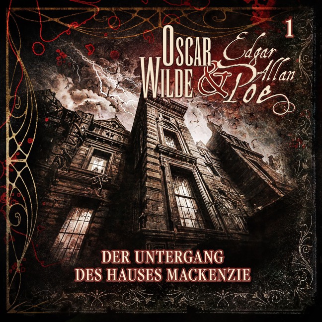 Oscar Wilde und Edgar Allan Poe - Sonderermittler der Krone: 1 - Der Untergang des Hauses Mackenzie - Silke Walter