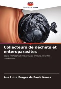 Cover-Bild zum Titel 'Collecteurs de déchets et entéroparasites' von 'Ana Luiza Borges de Paula Nunes'