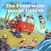 Cover-Bild zum Titel 'Die Feuerwehr macht Urlaub' von 'Mawil'