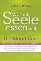 Was die Seele essen will - Julia Ross