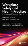Cover-Bild zum Titel 'Workplace Safety and Health Practices' von 'Frances Alston, Onwuka Okorie'