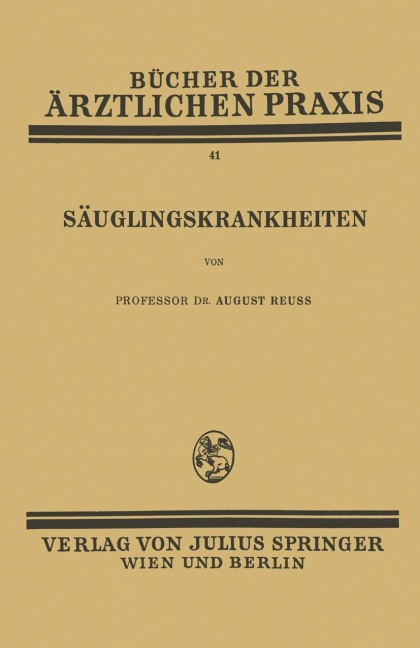 Säuglingskrankheiten - August Reuß