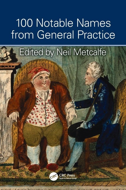 100 Notable Names from General Practice - Neil Metcalfe