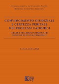 Cover-Bild zum Titel 'Convincimento giudiziale e certezza peritale nei processi canonici. Il ruolo dell'equità canonica nei giudizi di nullità matrimoniale' von 'Luca Solaini'