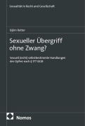 Cover-Bild zum Titel 'Sexueller Übergriff ohne Zwang?' von 'Björn Retter'