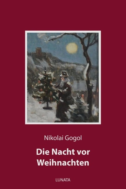 Die Nacht vor Weihnachten - Nikolai Gogol