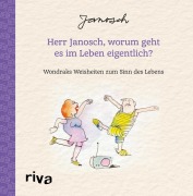 Cover-Bild zum Titel 'Herr Janosch, worum geht es im Leben eigentlich?' von 'Janosch'