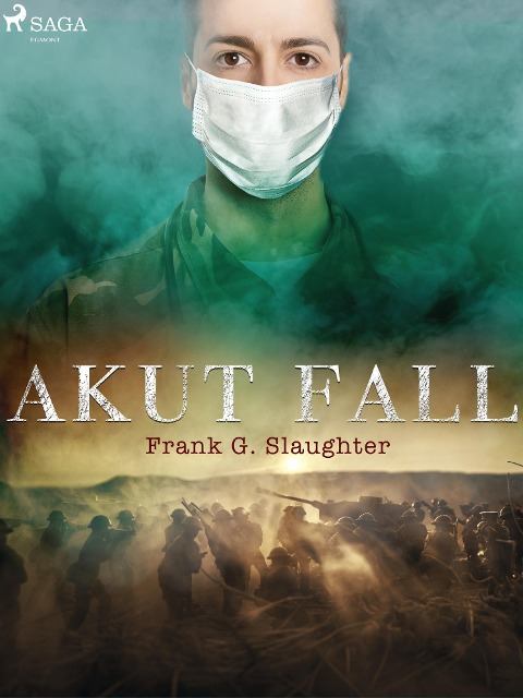 Akut fall - Frank G. Slaughter