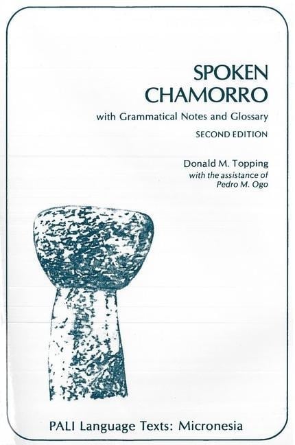Spoken Chamorro - Donald M Topping