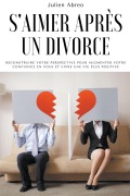 Cover-Bild zum Titel 'S'aimer après un divorce' von 'Julien Abreo'