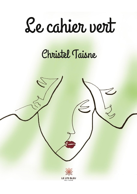 Le cahier vert - Christel Taisne
