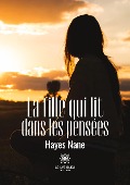 Cover-Bild zum Titel 'La fille qui lit dans les pensées' von 'Hayes Nane'