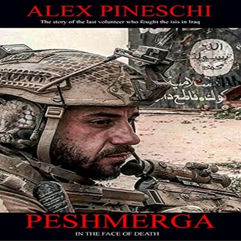 "Peshmerga" di Fronte Alla Morte - Alex Pineschi