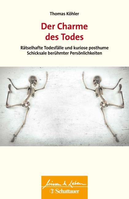Der Charme des Todes (Wissen & Leben) - Thomas Köhler