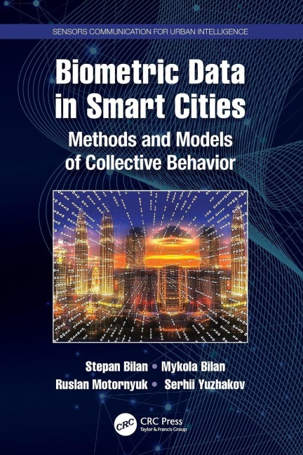 Biometric Data in Smart Cities - Stepan Bilan, Mykola Bilan, Ruslan Motornyuk