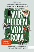 Wir Helden von Rom. Die wahre Geschichte der Fußball-WM 1990, erzählt von allen Weltmeistern - Nils Suling