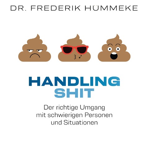 Handling SHIT - Frederik Hümmeke