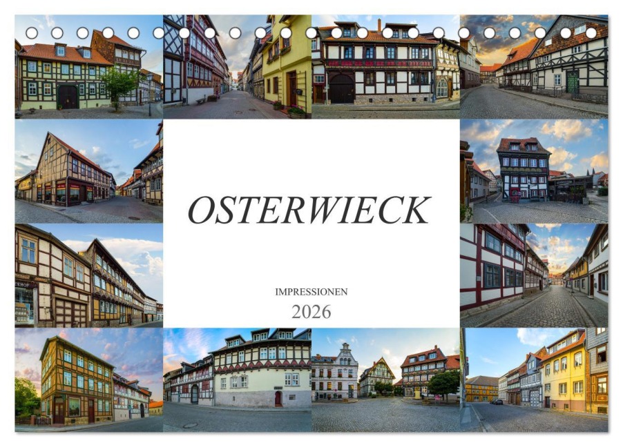 Osterwieck Impressionen (Tischkalender 2026 DIN A5 quer), CALVENDO Monatskalender - Dirk Meutzner