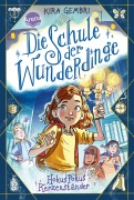 Cover-Bild zum Titel 'Die Schule der Wunderdinge (1). Hokus Pokus Kerzenständer' von 'Kira Gembri'