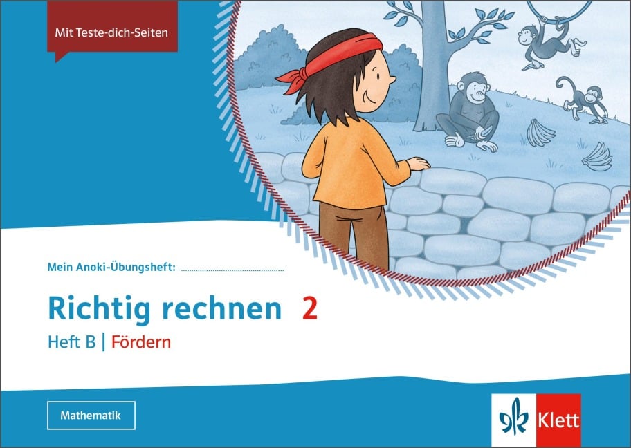 Mein Anoki-Übungsheft. Richtig Rechnen 2 Heft B - Fördern. Übungsheft Klasse 2 - 
