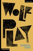 Cover-Bild zum Titel 'Wolf Play' von 'Hansol Jung'