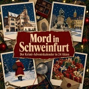 Cover-Bild zum Titel 'Mord in Schweinfurt' von 'Tim Günther'