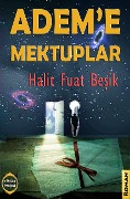 Cover-Bild zum Titel 'Adem'e Mektuplar' von 'Halit Fuat Besik'