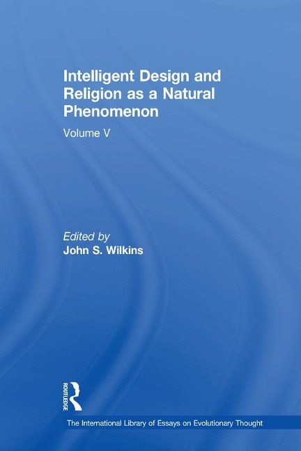 Intelligent Design and Religion as a Natural Phenomenon - 