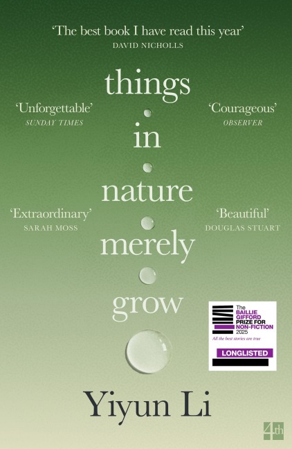 Things in Nature Merely Grow - Yiyun Li
