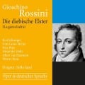 Die diebische Elster - Ernst/Meijer/Schwaiger/Santi/Kammerchor Rad. Bern