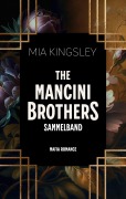 Cover-Bild zum Titel 'The Mancini Brothers' von 'Mia Kingsley'