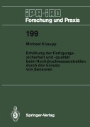 Cover-Bild zum Titel 'Erhöhung der Fertigungssicherheit und -qualität beim Hochdruckwasserstrahlen durch den Einsatz von Sensoren' von 'Michael Knaupp'