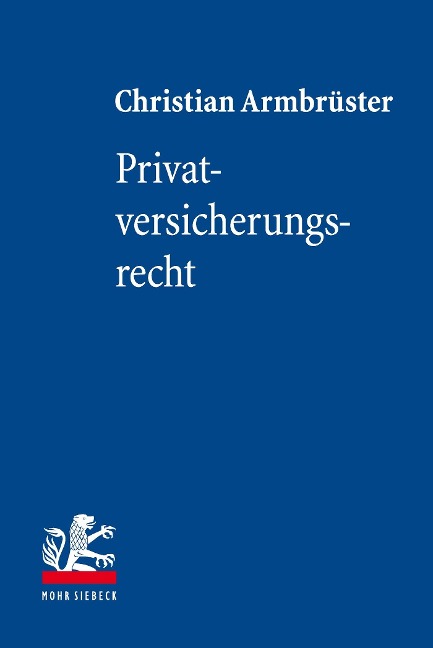 Privatversicherungsrecht - Christian Armbrüster
