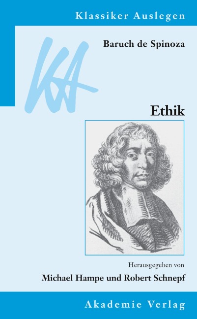 Baruch de Spinoza: Ethik in geometrischer Ordnung dargestellt - 