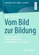 Cover-Bild zum Titel 'Vom Bild zur Bildung' von 'Robert Lämmchen'