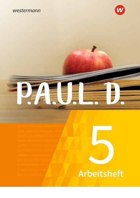 P.A.U.L. D. (Paul) 5. Arbeitsheft. Für Gymnasien und Gesamtschulen - Neubearbeitung - 