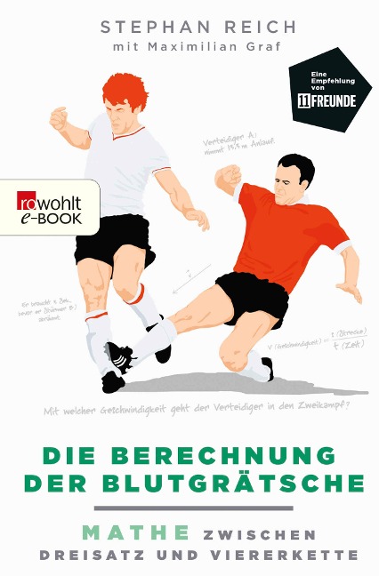 Die Berechnung der Blutgrätsche - Stephan Reich, Maximilian Graf