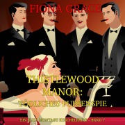 Cover-Bild zum Titel 'Thistlewood Manor: Tödliches Puppenspiel (Ein Eliza Montagu Kuschelkrimi ¿ Band 7)' von 'Fiona Grace'