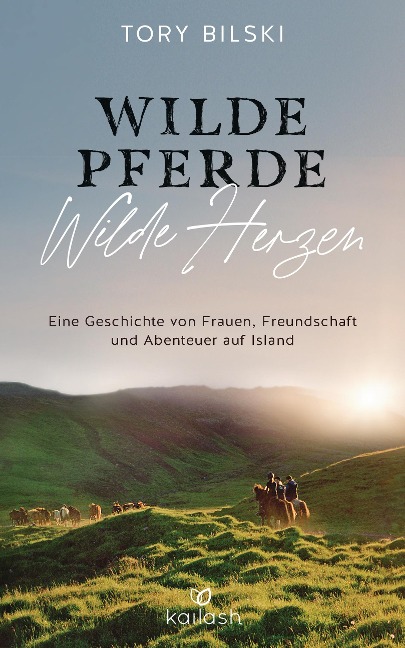 Wilde Pferde, wilde Herzen - Tory Bilski
