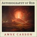 Cover-Bild zum Titel 'Autobiography of Red' von 'Anne Carson'